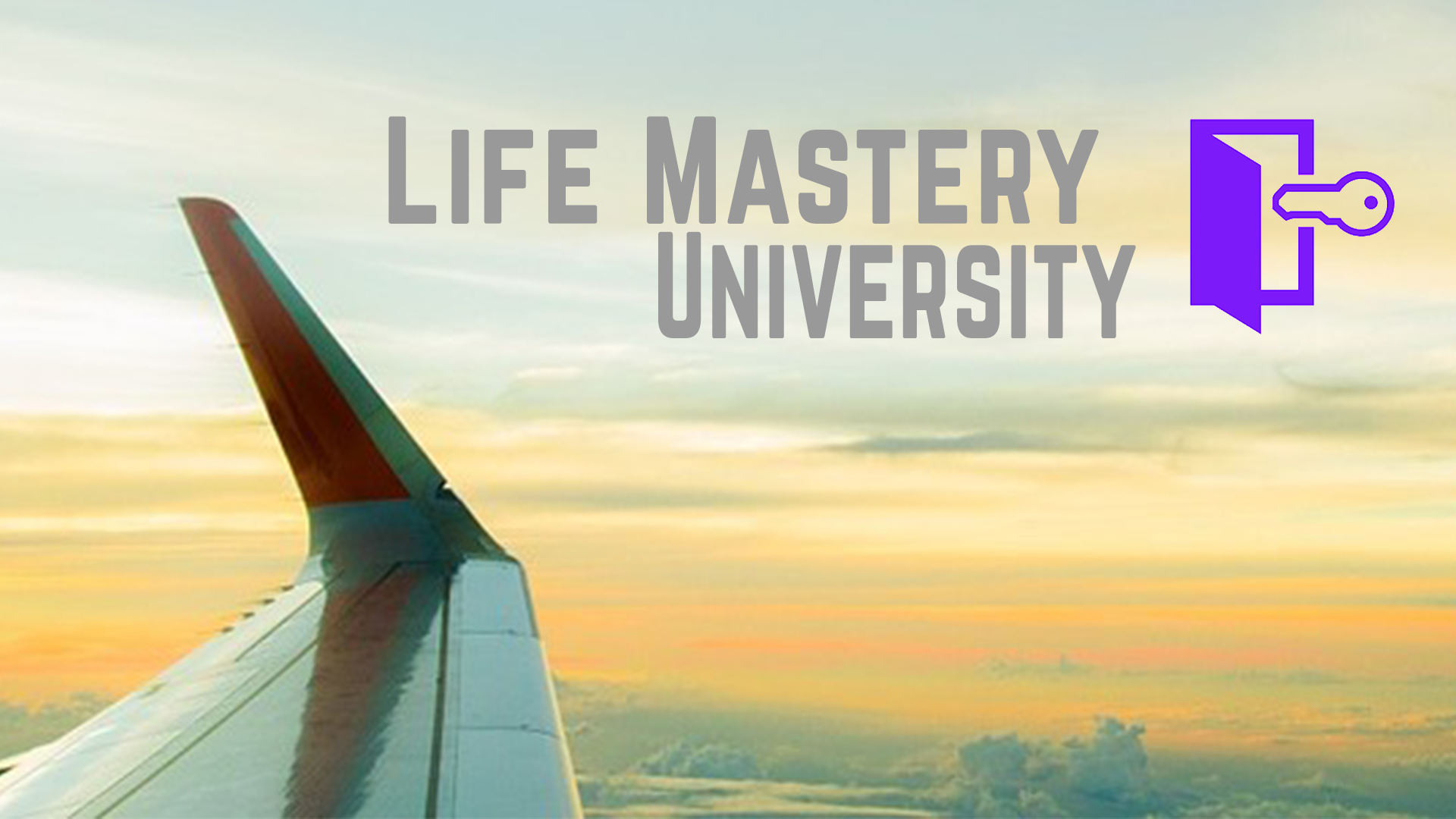 Life Mastery University